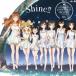 CINDERELLA PROJECT THE IDOLM@STER CINDERELLA GIRLS ANIMATION PROJECT 2nd Season 01 Shine!!̾ס 12cmCD Single