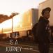 GAKU-MC LIFE IS A JOURNEY 12cmCD Single