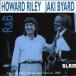 Howard Riley R&amp;B CD