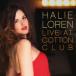 Halie Loren жить * at * хлопок Club CD