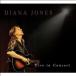Diana Jones Live in Concert CD