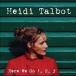 Heidi Talbot Here We Go 1, 2, 3 CD