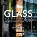 �˥��饹���ۥ�������� Glass Essentials - An 80th Anniversay Tribute LP