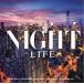 Various Artists NIGHT LIFE CD