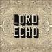 Lord Echo Melodies LP