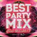 Various Artists BEST PARTY MIX -Club Hits 2017- mixed by DJ KASUMI CD