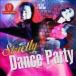 Various Artists Strictly Dance Party CD