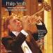 Various Artists New York Legends - Philip Smith, Principal Trumpet CD