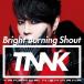  Bright Burning Shout̾ס 12cmCD Single
