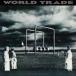 World Trade ɡȥ쥤ɡס CD