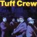 Tuff Crew ǥ󥸥㡼 +1㴰ס CD