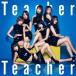 AKB48 Teacher Teacher Type B CD+DVDϡס 12cmCD Single