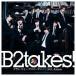 B2takes!! ブラン・ニュー・アニバーサリー/Not Alone ［CD+DVD］＜初回限定盤Type-B＞ 12cmCD Single
