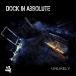 Dock In Absolute Unlikely CD