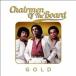 Chairmen Of The Board Gold CD