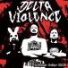DJ Myosuke Delta Violence CD