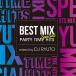 Various Artists BEST MIX SPECIAL -PARTY TIME HITS- mixed by DJ RYUTO㥿쥳ɸ CD