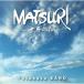 ٰ MATSURI  CD