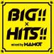 Various Artists BIG×HITS mixed by MAMO-T CD