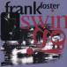 Frank Foster swing!< совершенно ограниченный выпуск запись > CD