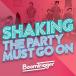 Boom Trigger Shaking/The Party Must Go On̾ס 12cmCD Single