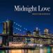 Various Artists Midnight Love - SMOOTH R&B ESSENTIALS㥿쥳ɸ CD