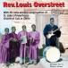 Rev. Louis Overstreet цент * Roox * энергия house ... над Street ..CD
