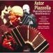 Astor Piazzolla バンドネオン・シンフォニコ〜アストル・ピアソラ・ラスト・コンサート CD