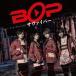 BOP С CD+DVDϡB 12cmCD Single