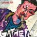 ϾҾ Gathering CD