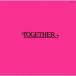 Together ȥס CD