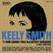 Keely Smith 󥰥 󡦥Υ=ݡ롦ޥåȥˡ󥰥֥å + ꡼ꥹޥ CD