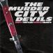 Murder City Devils EMPTY BOTTLES BROKEN HEARTSָס CD