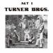 Turner Brothers 1ס CD