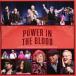 Bill &amp; Gloria Gaither &amp; Their Homecoming Friends Power in the Blood CD