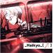 Ĥ (餲P) _Haikyo_[B.] CD