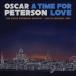 Oscar Peterson A Time For Love: The Oscar Peterson Quartet - Live In Helsinki 1987 LP