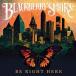 Blackberry Smoke Be Right Here CD