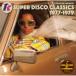Various Artists T-GROOVE PRESENTS T.K. SUPER DISCO CLASSICS 1977-1979����ָ�������ס� CD