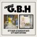 G.B.H. City Baby Attacked By Rats / City Baby's Revenge CD