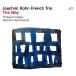 Joachim Kuhn French Trio The Way CD