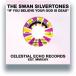 Swan Silvertones If You Believe Your God Is Dead (Try Mine) 7inch Single