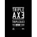 TRIPLE AXE TRIPLE AXE THE LAST TOUR -in Makuhari- ��2DVD+T�����(1)�ͥ��ӡ�x���� M�ϡ�ͽ����������ס� DVD