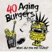 40 AgingBurgers What did you eat today? CD