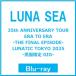 LUNA SEA 35th ANNIVERSARY TOUR ERA TO ERA -THE FINAL EPISODE- LUNATIC TOKYO 2025 - чёрный одежда ограничение GIG- Blu-ray Disc * привилегия есть 