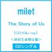 milet The Story of Us [CD+Blu-ray Disc]< первый раз производство ограничение запись > 12cmCD Single * привилегия есть 