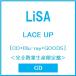LiSA LACE UP [CD+Blu-ray Disc+GOODS]< совершенно количество производство ограничение запись > CD * привилегия есть 