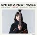 . выгода история цветок Enter A New Phase CD