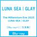 LUNA SEA The Millennium Eve 2025 in Tokyo Dome [Blu-ray Disc+ Mini фотоальбом ] Blu-ray Disc * привилегия есть 