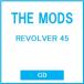 THE MODS REVOLVER 45 CD